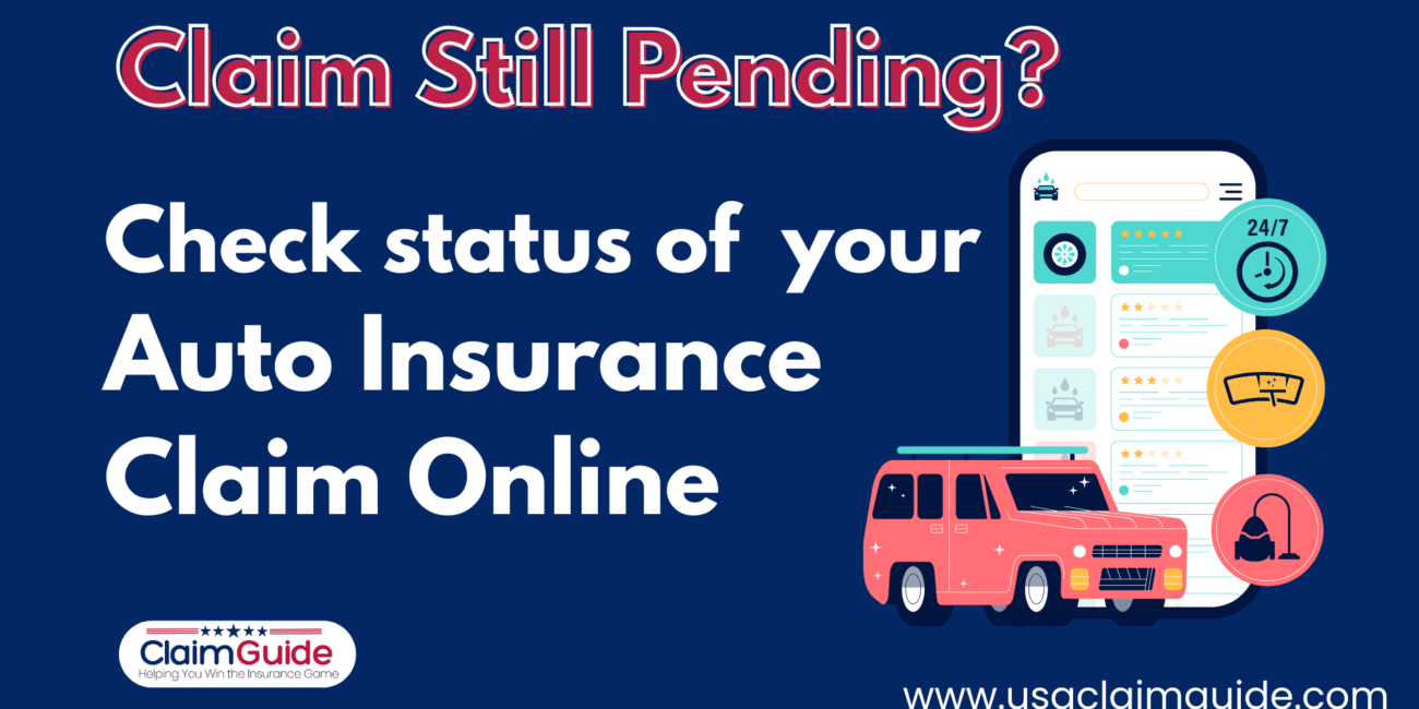 Check Status of Your Auto Insurance Claim Online