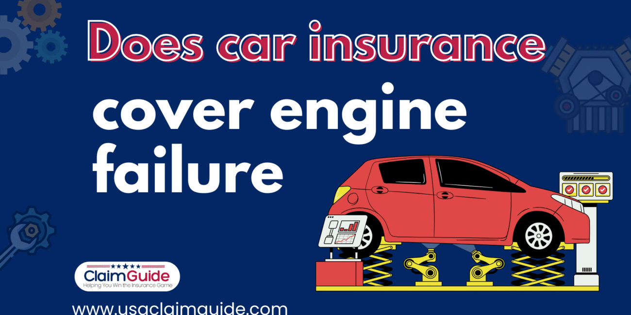 Does car insurance cover engine failure