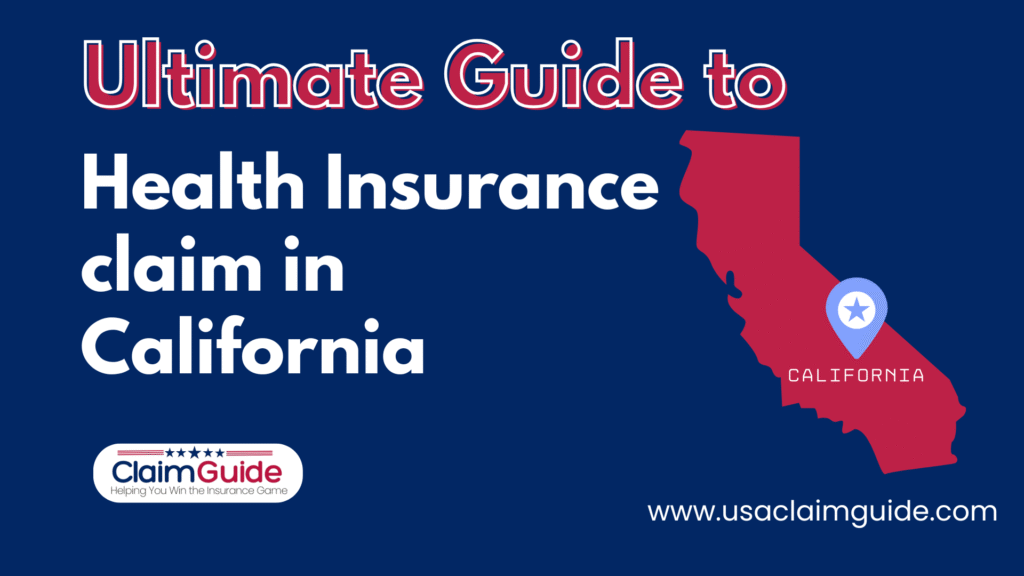 Health Insurance claim in California
